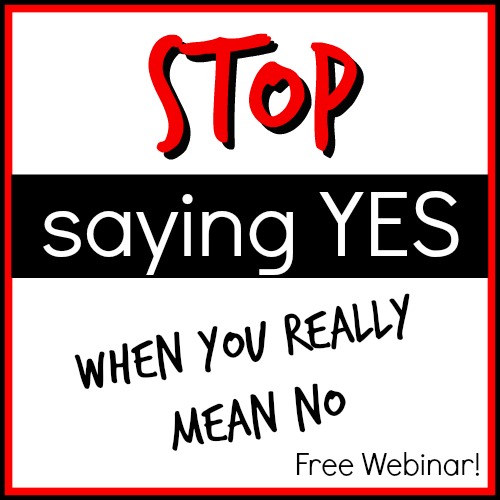 Need help saying no? Free Webinar!